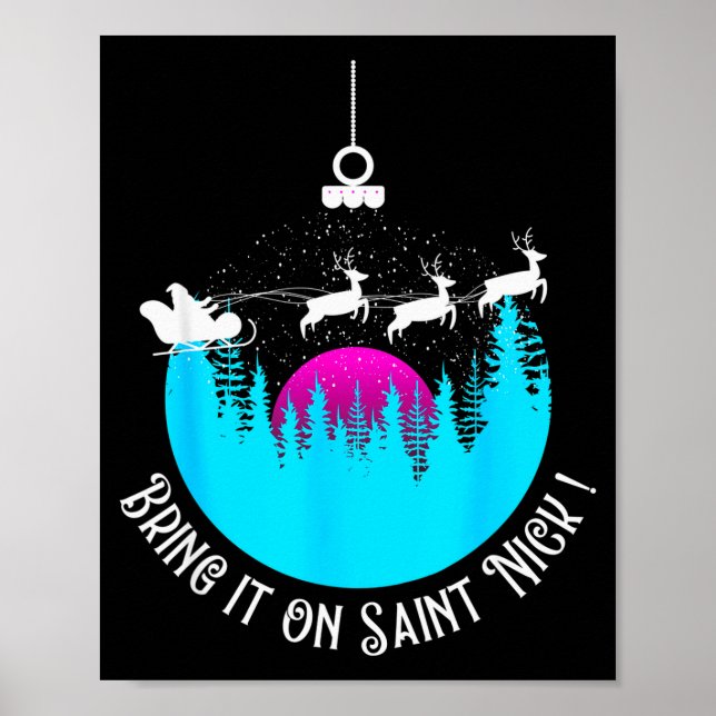 Bring It On Saint Nick Sleigh Excited Impatient Ch Poster (Vorne)