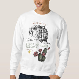 Bring mich dorthin, wo mein Herz gehört Sweatshirt
