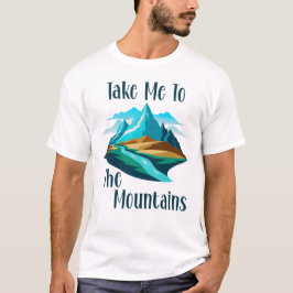 Bring mich in die Berge, Abenteuer T-Shirt