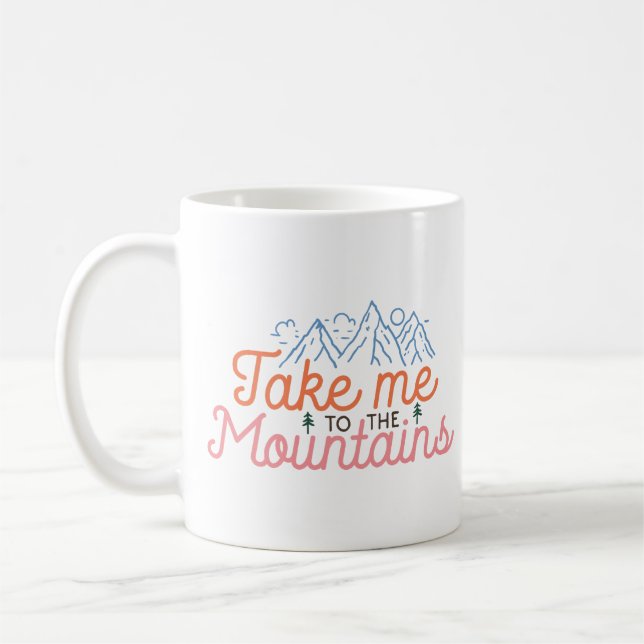 Bring mich in die Berge Kaffeetasse (Links)