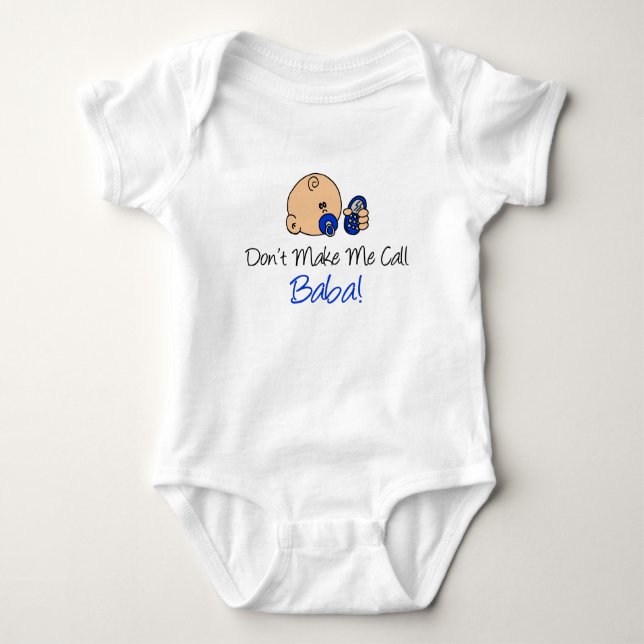 Bring mich nicht dazu, Baba anzurufen Baby Strampler (Vorderseite)