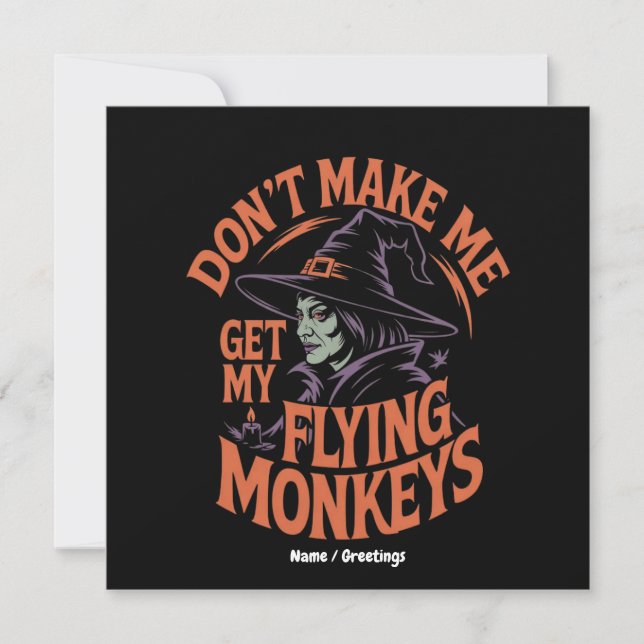 Bring mich nicht dazu, meine fliegenden Affen zur  Einladung (Vorderseite)