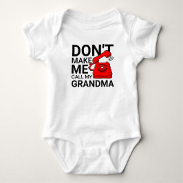 Bring mich nicht dazu, meine Oma anzurufen Baby Strampler