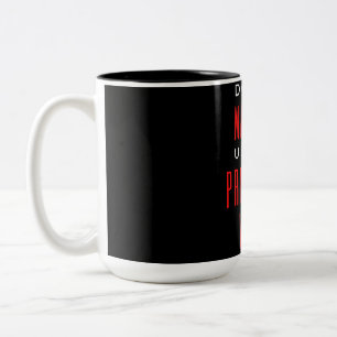 Bring mich nicht dazu, meine Stimme als Schulleite Zweifarbige Tasse