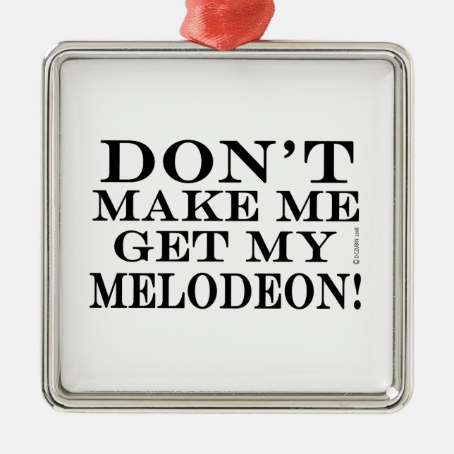 Bring mich nicht zum Melodeon Silbernes Ornament (Vorne)