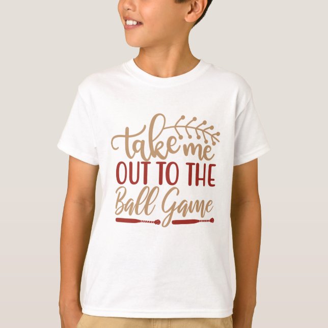 Bring mich raus zum Ballspiel T-Shirt (Vorderseite)