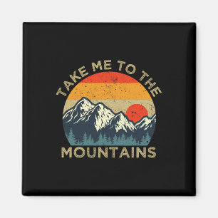 Bring mich zu den Bergen Magnet