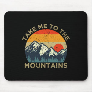 Bring mich zu den Bergen Mousepad