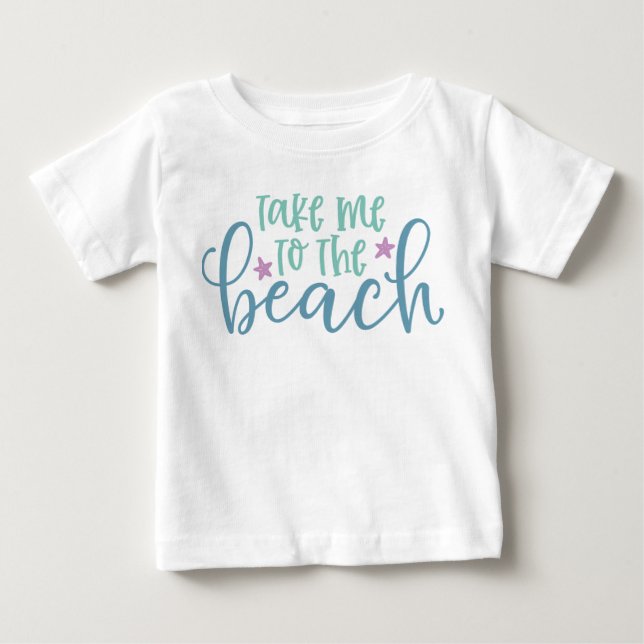 Bring mich zum Strand Baby T-shirt (Vorderseite)