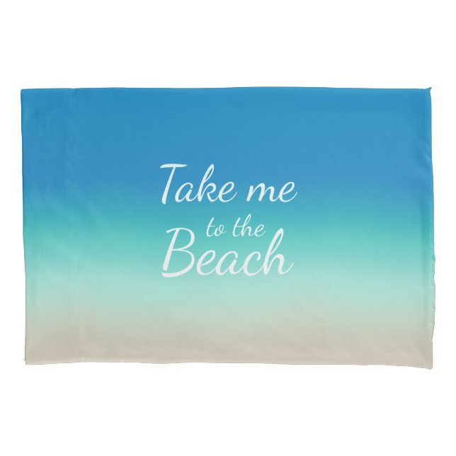 "Bring mich zum Strand" Modernes Blue Ombre Kissenbezug (Vorderseite-Links)