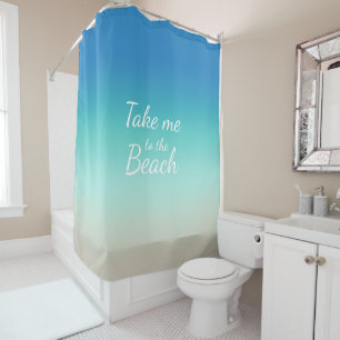 "Bring mich zum Strand" Zitat moderne blaue Ober Duschvorhang