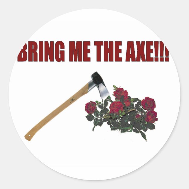 Bring mir den Ax!! Runder Aufkleber (Vorderseite)