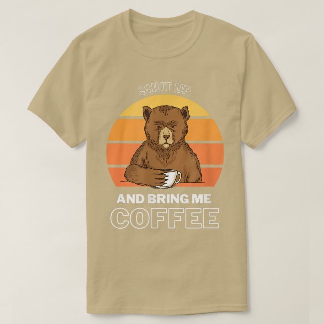 Bring mir einen Kaffee Bärentrinker T-Shirt (Design vorne)