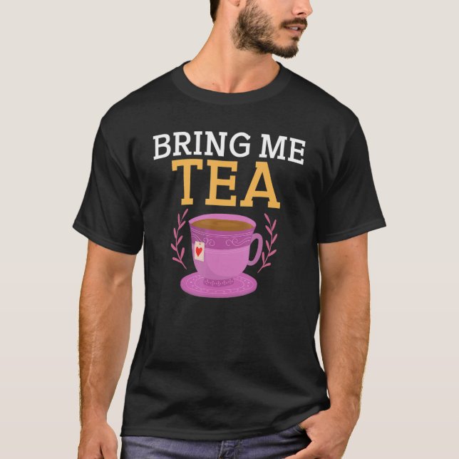 Bring mir Tee   (Vorderseite)