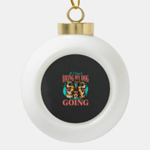 Bring My Dog Retro Hundeliebhaber Keramik Kugel-Ornament