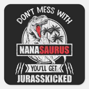 Bring Nana Saurus Dinosaurfamilie Mummy nicht durc Quadratischer Aufkleber