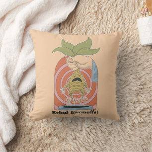 "Bring Ohrenschützer!" Screaming Mandrake Grafik Kissen