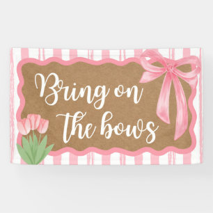 Bring on the Bows Baby Girl Shower Banner Dekorati