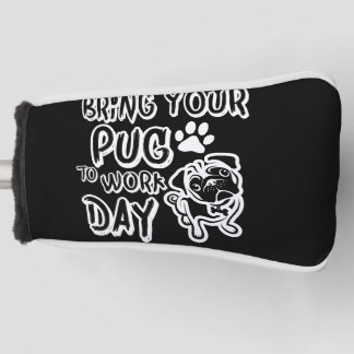 bring your pug to work day golf headcover