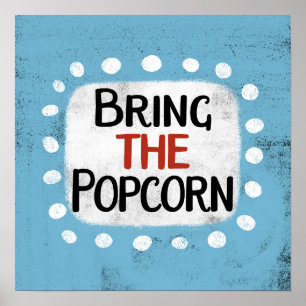 Bringen Sie die Popcorn Poster Wall Art