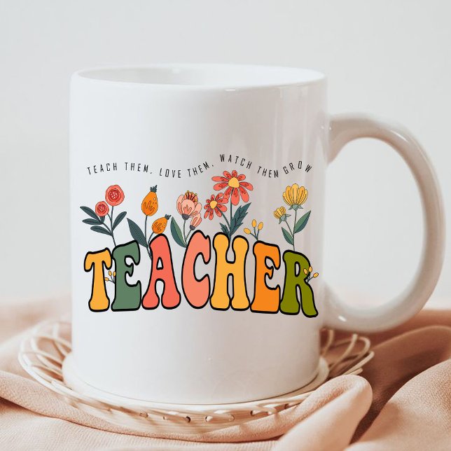 Bringen Sie ihnen Liebe bei, wie sie wachsen sehen Kaffeetasse (teach them,love them, watch them grow Mug,teacher gift,teacher appreciation gifts,teacher gift,)