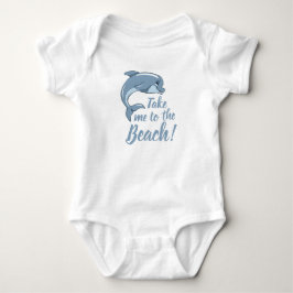 Bringen Sie mich mit Baby Dolphin zum Strand Baby Strampler
