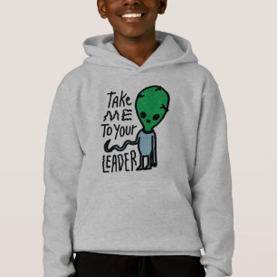 Bringen Sie mich zu Ihrem Leader   Niedliche Alien Hoodie