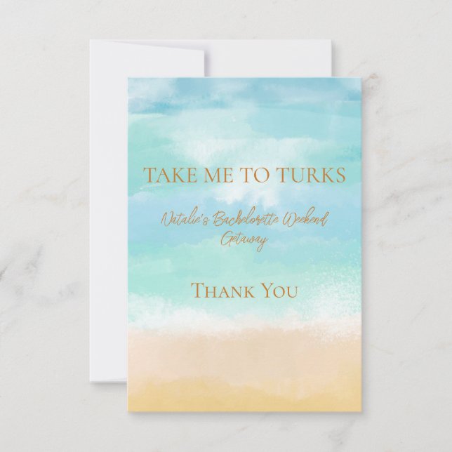 Bringen Sie mich zu Turks Vacation Bachelorette Ho Dankeskarte (Vorderseite)
