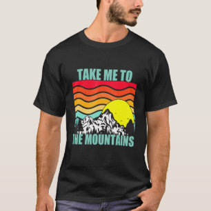 Bringen Sie mich zum Mountainbike Camping Camper A T-Shirt