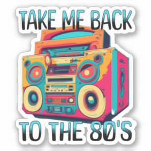 Bringen Sie mich zurück in die 80er   Retro Vibe Aufkleber