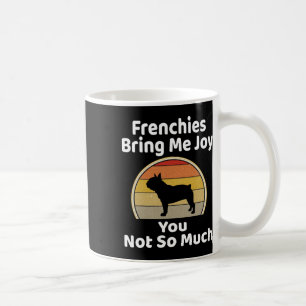 Bringen Sie mir Freude, dass Sie nicht so viel Fra Kaffeetasse