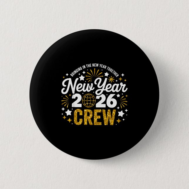 Bringing The New Year Together New Year 2026 Crew  Button (Vorderseite)