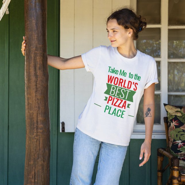 Bringt mich zum Pizza Place T-Shirt (Von Creator hochgeladen)