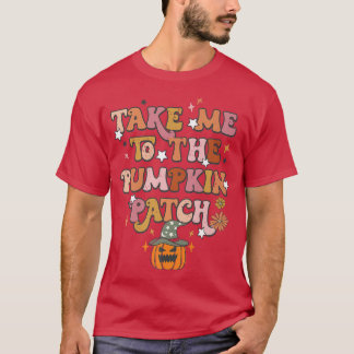 Bringt mich zum Pumpkin Patch Farm House Hallo Fal T-Shirt