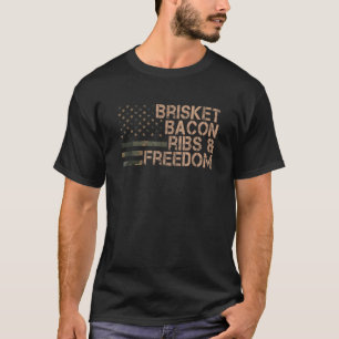 Brisket Bacon Ribs Freedom Grill GRILLEN Funny Mea T-Shirt