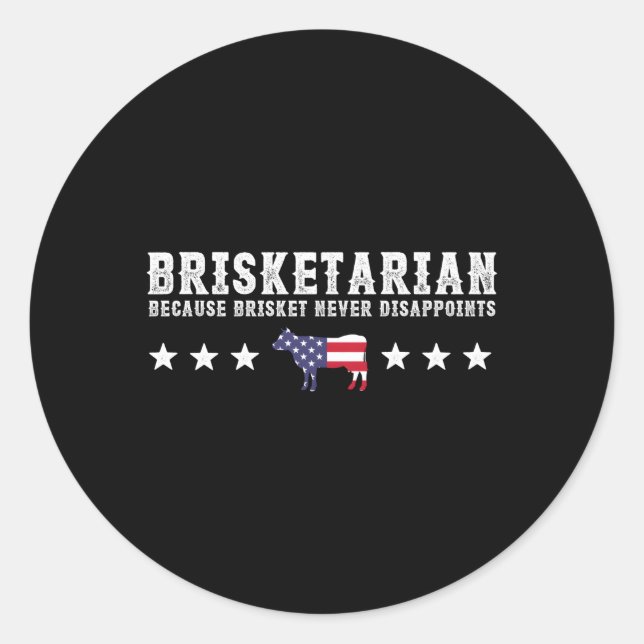 Brisketarier, weil Brisket die Grillen nie enttäus Runder Aufkleber (Vorderseite)
