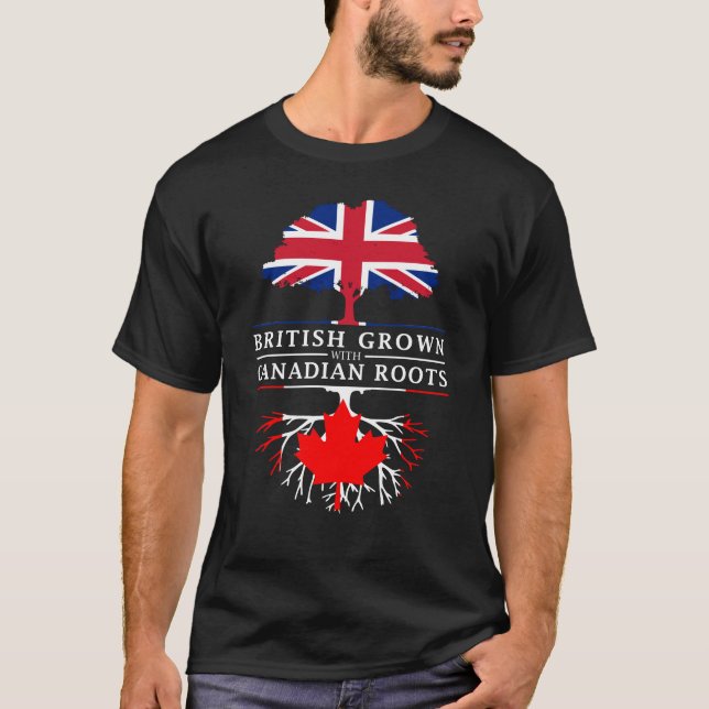 Briten gewachsen mit Kanadier-Wurzel-   T-Shirt (Vorderseite)
