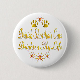 Britische Shorthair Katzen erhellen mein Leben Button