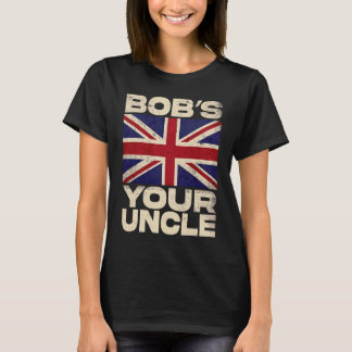 Britische Union Jack Flagge Bob ist dein Onkel T-Shirt