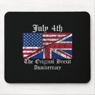 Britischer Spaß 4. Juli Pun Joke Zitat Mousepad