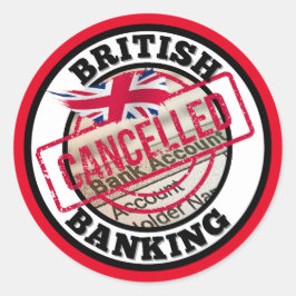 Britisches Bankwesen - Stornierte Bankkonten Runder Aufkleber