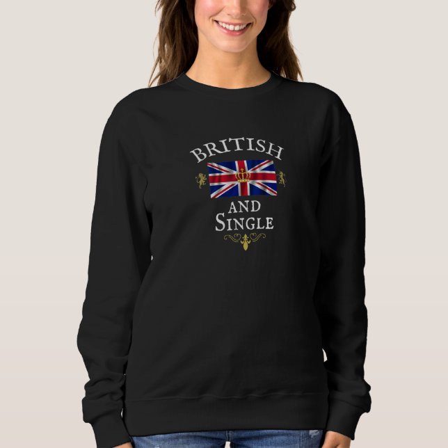 BRITISH AND SINGLE UNION JACK FLAG BRITAIN UK PRID SWEATSHIRT (Vorderseite)