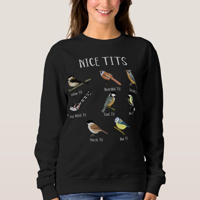 British Tit Birds  Bird Watching Humor Sweatshirt (Vorderseite)