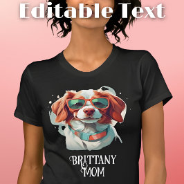 Brittany Dog Mama Sonnenbrille T-Shirt
