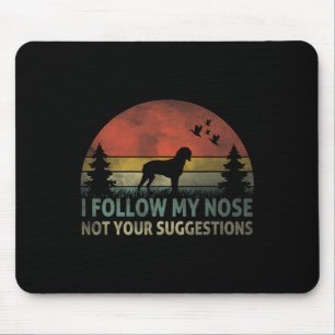 Brittany Spaniel Jagen Ich folge meiner Nase nicht Mousepad