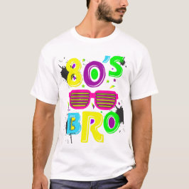 Bro 80 T-Shirt