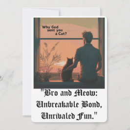 "Bro and Meow: Unzerbrechliche Anleihe, Unrivaler 