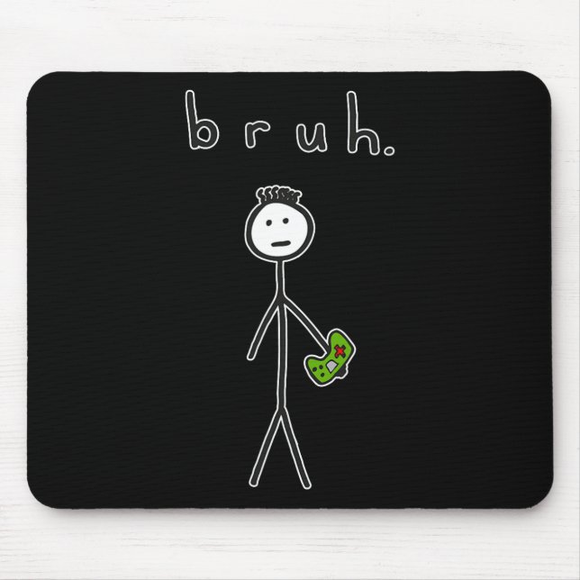 Bro Brah Niedliches Strichmännchen für Videospiele Mousepad (Vorne)