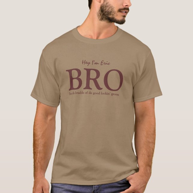 BRO Bruder des Groom Wedding TShirt V010 (Vorderseite)