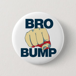 Bro Bump Funny mens Button